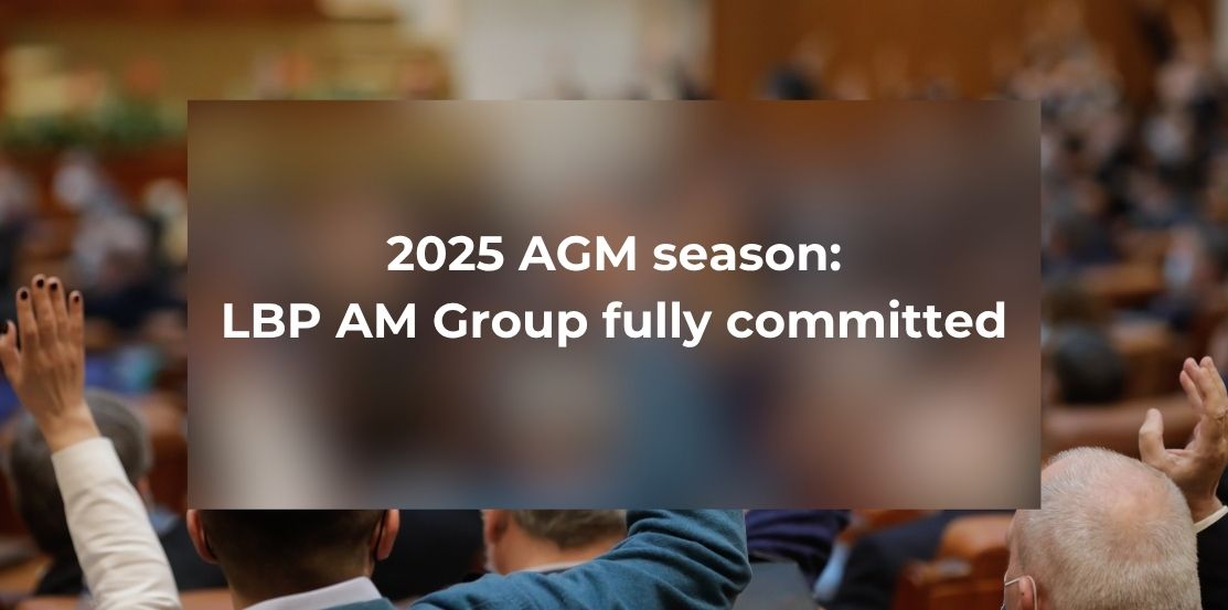 2025 AGM season: LBP AM Group fully committed