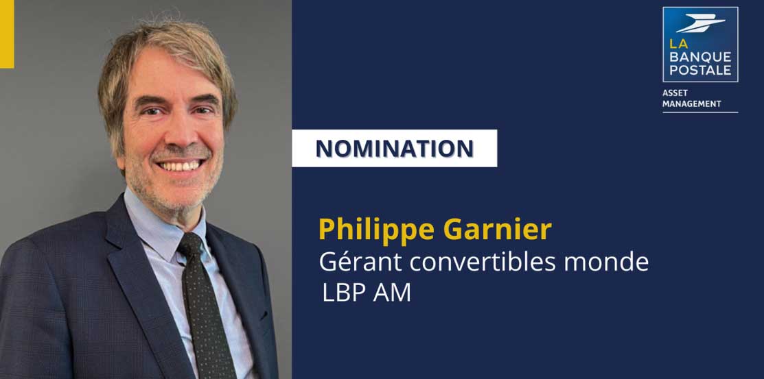 La Banque Postale Asset Management announces the appointment of  Philippe Garnier as Global Convertibles Manager 