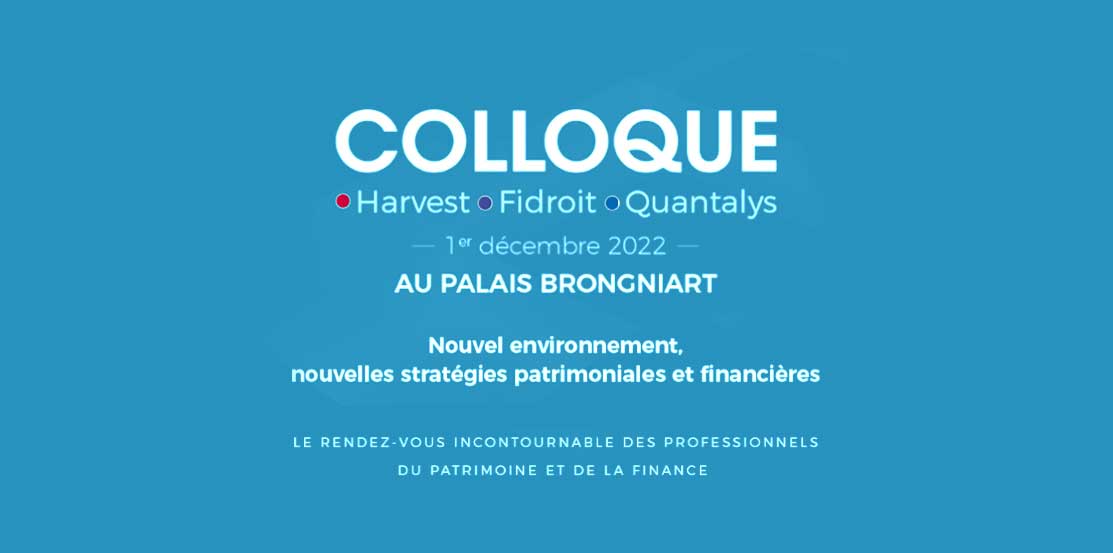 LBPAM Partner of the 24 edition of Colloque Harvest Fidroit Quantalys