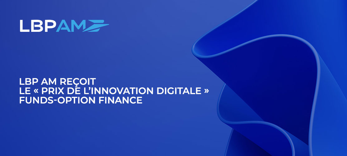 LBP AM reçoit le « Prix de l’innovation digitale »  Funds-Option Finance 